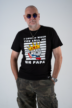 Load image into Gallery viewer, Love It When You Call Me Big Papa Tee
